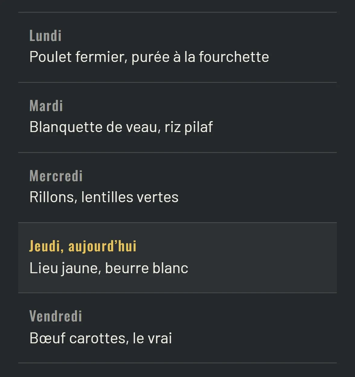 Les plats de la semaine, jour par jour